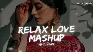 💘 new love relax mashup lofi song | slowed reverb songs | #lofimusic | LOFI WITH PAGU