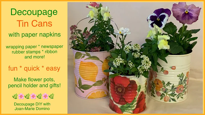 Decoupage floral TIN CANS | use paper napkins & pa...