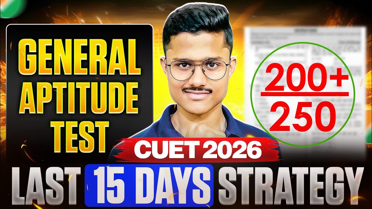 CUET General Aptitude Test Strategy 2026 🔥| How to Score 200+ in GAT in ...