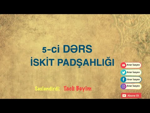 5-ci dərs - Azərbaycan Tarixi - İSKİT DÖVLƏTLƏRİ