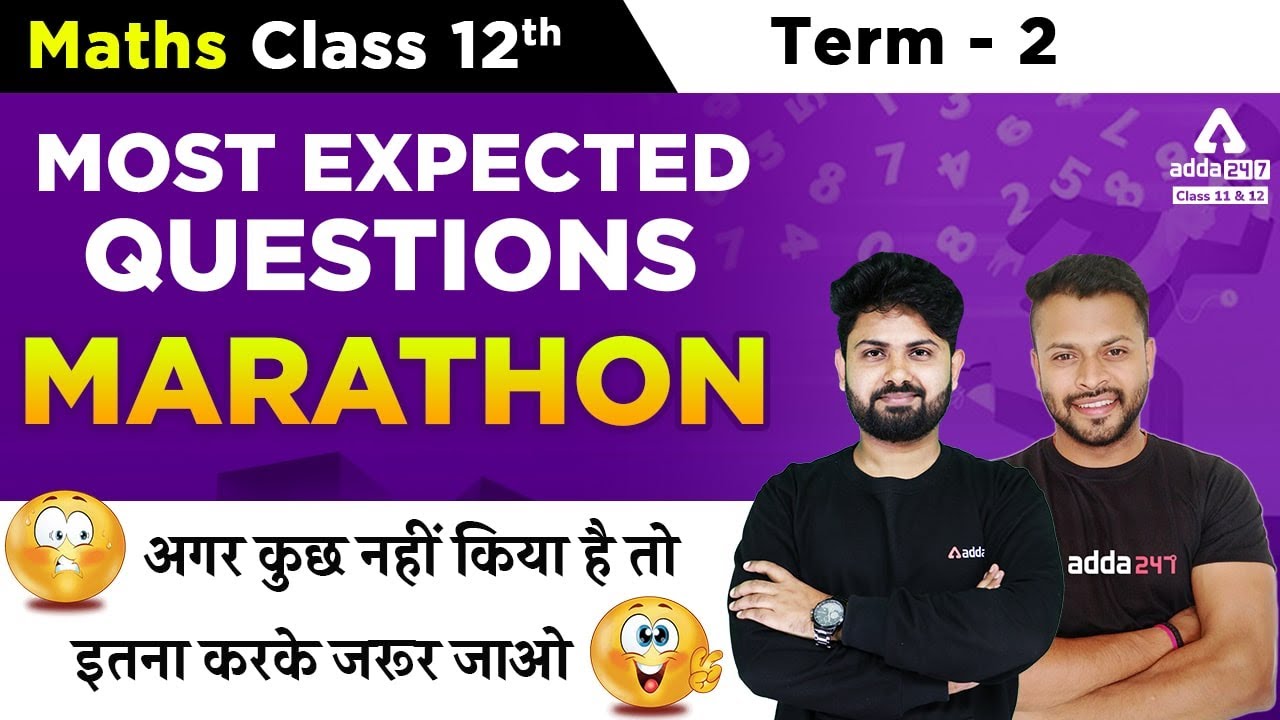 Most Expected Questions for Maths Term 2 Class 12 | Class 12 Maths ...