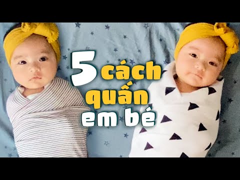 Video: Cách Quấn Trẻ Sơ Sinh Và Liệu Có Nên Làm