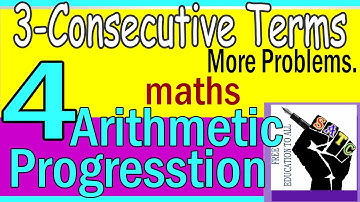 More problems Based on 3 Consecutive Terms of an AP Arithmetic Progression- PART-4