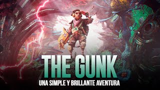 "ANALISIS THE GUNK" - Esa JOYA QUE NO ESPERABAS!!