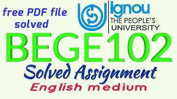 EEG-02/BEGE 102 solved assignment in English Ignou 2019 || solved PDF file 👇👇 || the guan plus