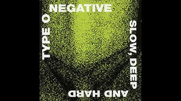 Type O Negative-Slow,Deep and Hard (1991, Full Album)