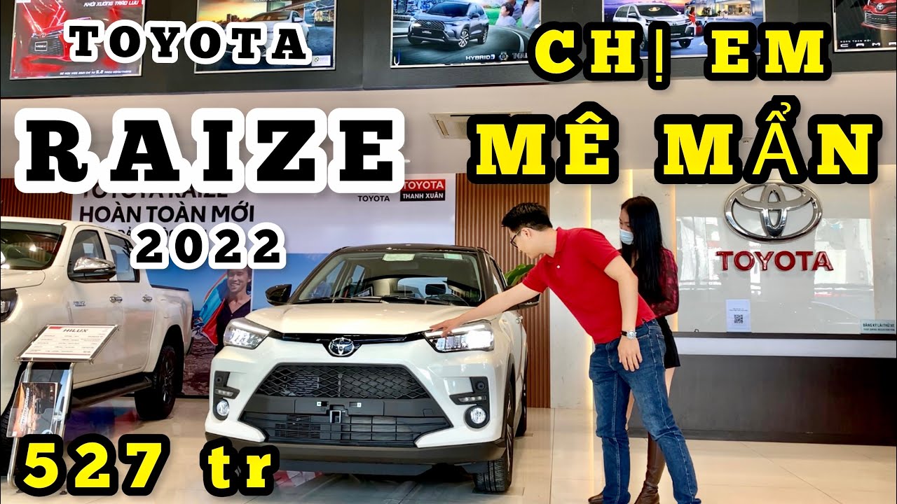 Chi tiết siêu phẩm Toyota Raize 2022 về "NGẬP TRÀN ĐẠI LÝ" | Đủ màu ...