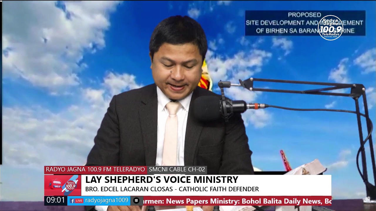 LAY SHEPHERD'S VOICE MINISTRY | BRO. EDCEL LACARAN CLOSAS - CATHOLIC FAITH DEFENDER