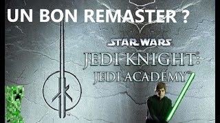 Un bon remaster ? | Star Wars Jedi Knight: Jedi Academy | TEST FR