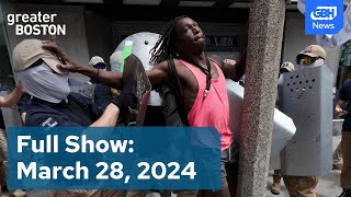 Greater Boston Full Episode: March 28, 2024