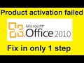 Fix Product activation failed office 2010 [Updated]