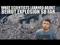 Beirut Explosion Analysis and Discoveries - Here's What We've Learned