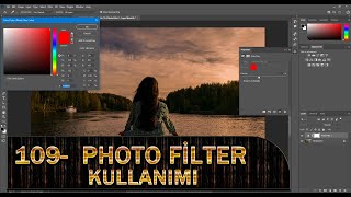 109- Adobe Photoshop cc Dersleri - Photo Filter Kullanımı - Fotoğraf Filtresi Kullanımı screenshot 2