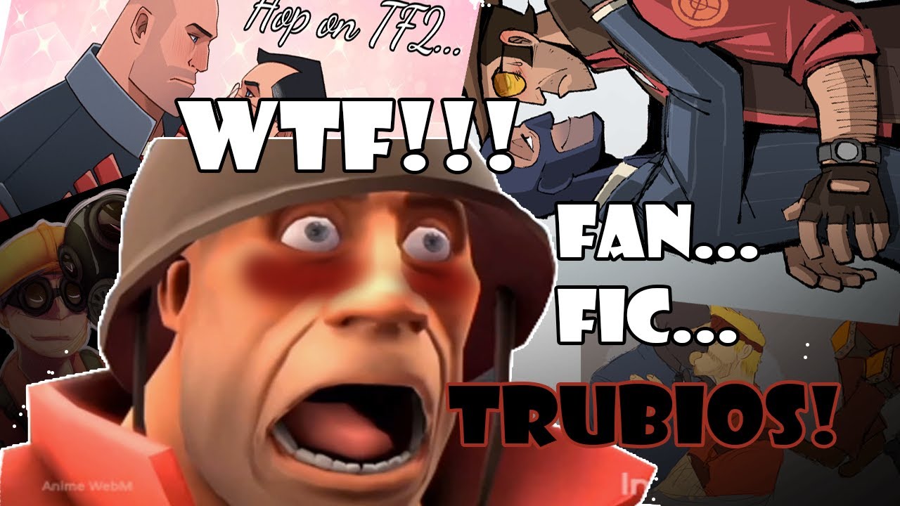 TF2 — самые странные и нелепые фанфики, которые существуют