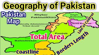 Geography Of Pakistan Borders Of Pakistan Pakistan Map Explained In Detail