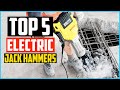 Top 5 Best Electric Jack Hammers in 2024