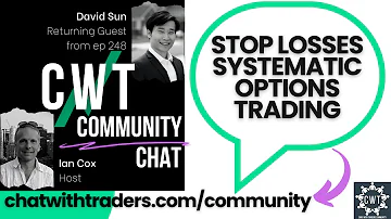 CWT Community Discussion on Dec 7 '22 w/ David Sun (Returning CWT Podcast Guest)