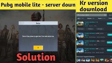 PUBG Mobile Lite - Server Down Problem Solve ! | Server Busy Problem , Try ? PUBG Kr Version