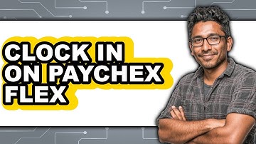 How to Clock In on Paychex Flex (Updated 2025)