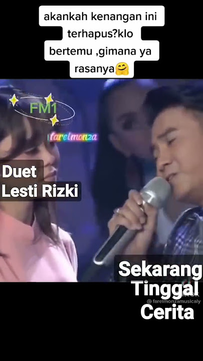 Duet Lesti dan Rizky tinggal Cerita