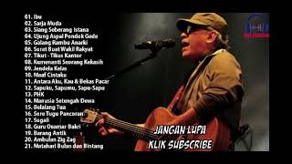 IWAN FALS FULL ALBUM TERBARU || IBU || SARJANA MUDA