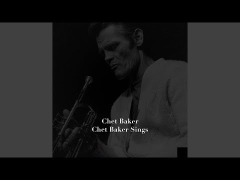 Chet Baker - But Not for Me