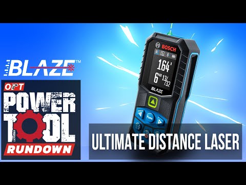 New Bosch BLAZE Laser Distance Measures | Power Tool Rundown