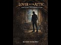 The Lover In The Attic - The True Crime Story of Dolly Oesterreich