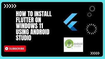 How to install flutter on windows 11 using Android studio