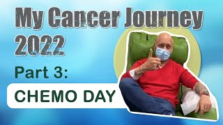 My Cancer Journey: Part 3 - CHEMO DAY