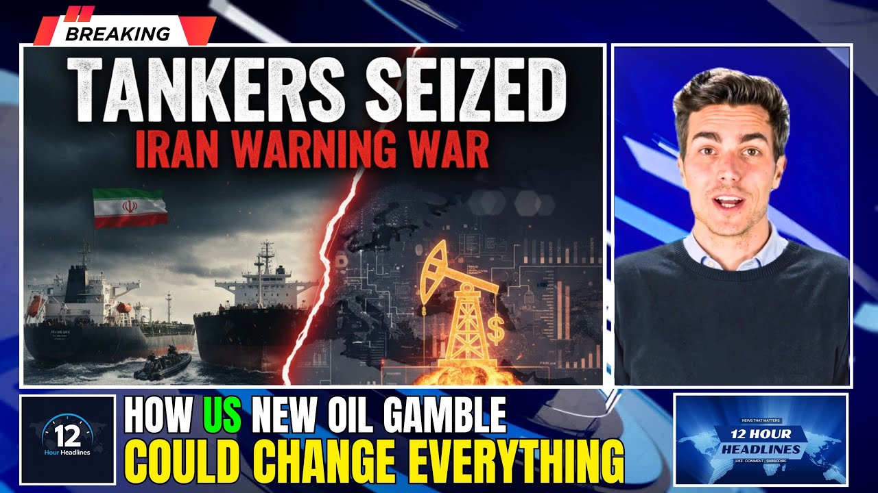 Tankers Seized, Iran Warning War: How US New Oil Gamble Could Change Everything