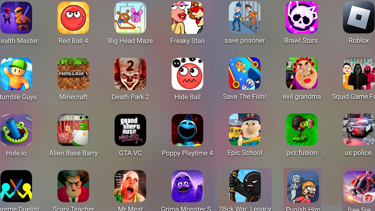 Roblox,Scary Teacher 3D,Poppy Playtime 4,Freaky Stan,Save The Fish,StickWar Legacy,Stumble Guys.....