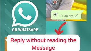 How to reply to a whatsapp chat in Single Tick itself!!!.Look on this cool Gb WhatsApp trick screenshot 2