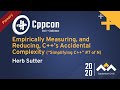 Empirically Measuring, & Reducing, C++’s Accidental Complexity - Herb Sutter - CppCon 2020