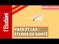 Pass et las  deux chances pour accder aux tudes de sant