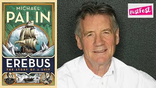 Sir Michael Palin - HMS Erebus