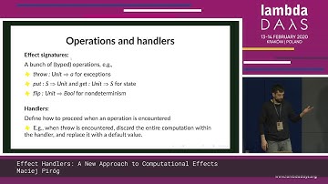 Maciej Piróg - Effect Handlers: A New Approach to Computational Effects - Lambda Days 2020