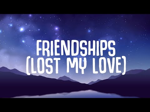 Pascal Letoublon, Leony - Friendships (Lyrics) Lost My Love