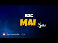 MAI B2C LYRICS 2024