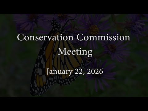 Conservation Commission Meeting - January 22, 2026