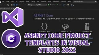 ASP DOT NET CORE PROJECT TEMPLATES IN VISUAL STUDIO 2022 | ASP.NET CORE