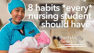 8 *effective* habits every nursing student should have!