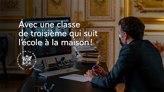 Avec une classe de troisième qui suit l'école à la maison !