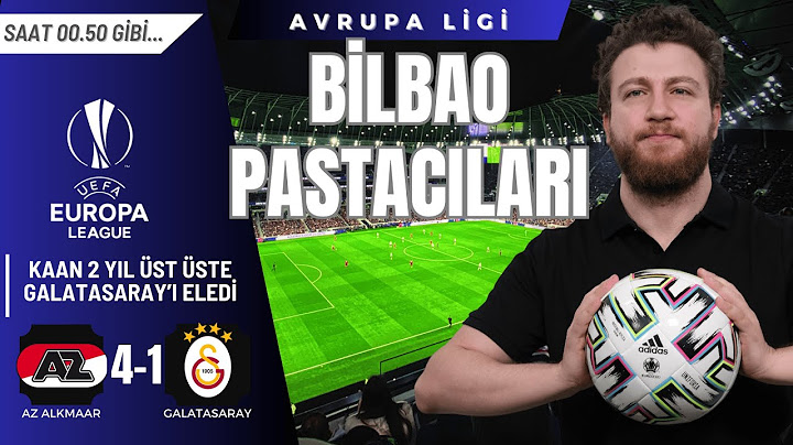 Bilbao Pastacıları! AZ Alkmaar 4-1 Galatasaray | Okan Hoca, Kaan Ayhan, Pastacılar...