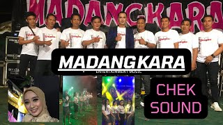 Chek Sound Madangkara