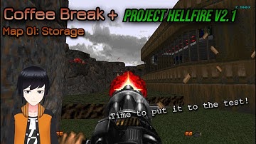 Doom 2 | Coffee Break + Project Hellfire | Map 01: Storage