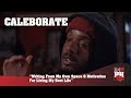 Caleborate Writing From My Own Space Motivation For Living My Best Life 247HH Exclusive mp3
