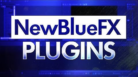 Vegas Pro 15: How To Download & Install NewBlueFx Plugins (Trial) - Tutorial #302