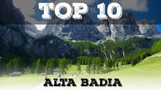 Top 10 cosa vedere in Alta Badia e dintorni in estate