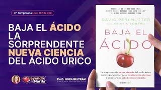 T4 Leyendo con Norita: Baja el Acido - #Davidpermutter &amp; #Kristinlogerb